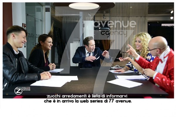 ZUCCHI ARREDAMENTI E' LIETA DI INFORMARVI CHE E' IN ARRIVO LA WEB SERIES di 77 AVENUE!